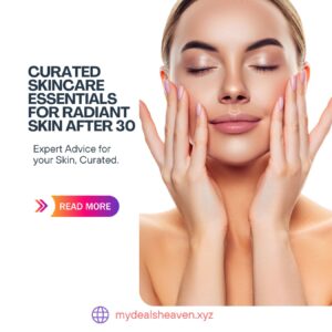 skincare essentials for after 30